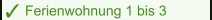 Ferienwohnung 1 bis 3
